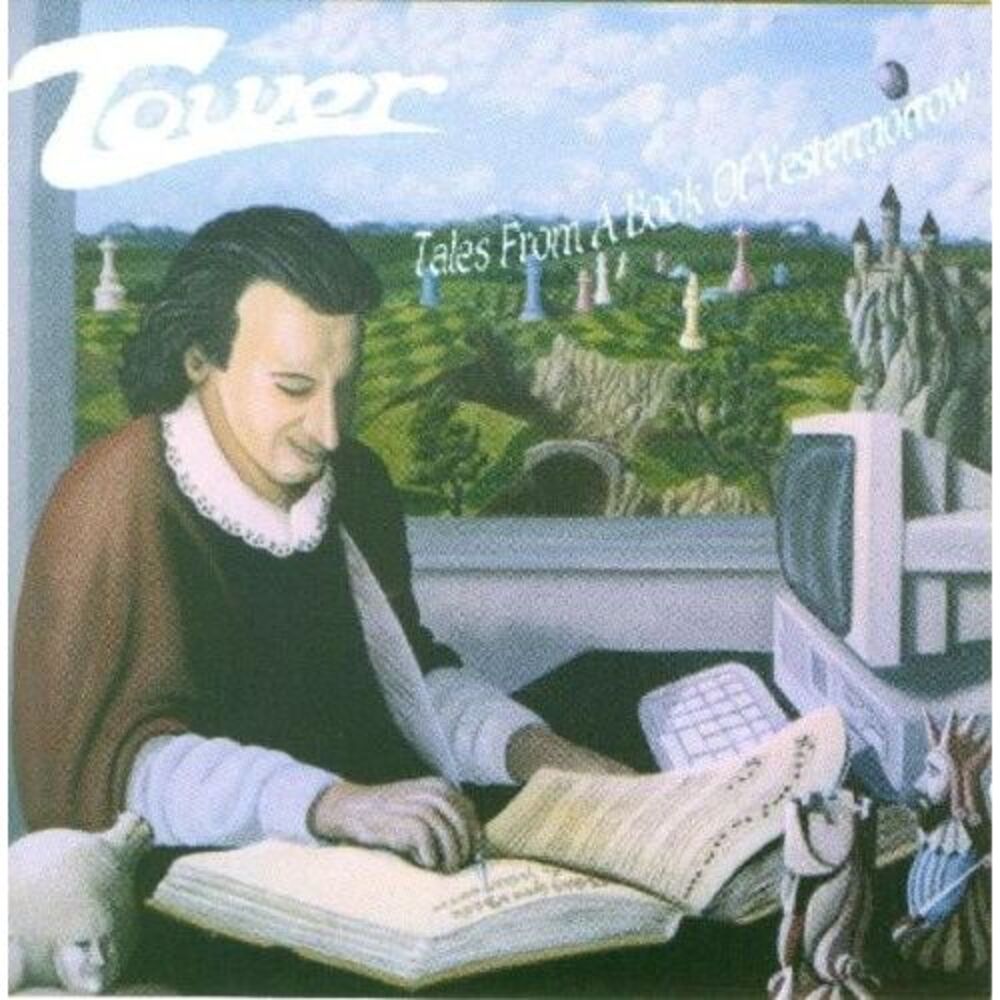 Tower - Tales from a Book of Yestermor  CD
